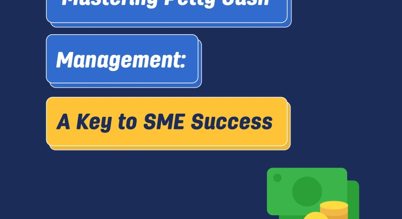 Petty Cash Management for SMEs