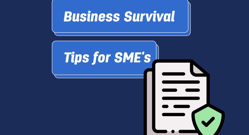 Business Survival Tips for SMEs