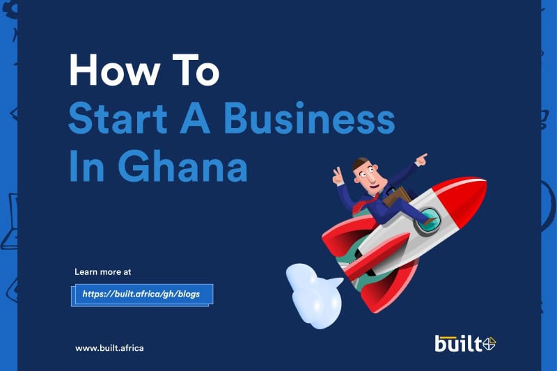 How to start a Business in Ghana