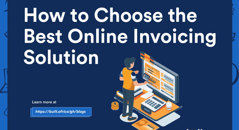 How to choose the best online invoicing solution