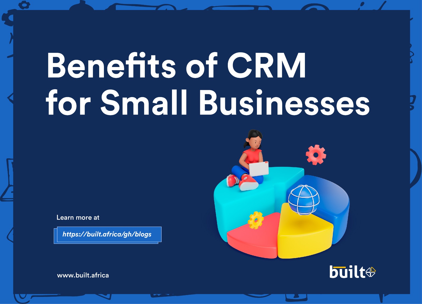 Benefits of CRM for Small Businesses