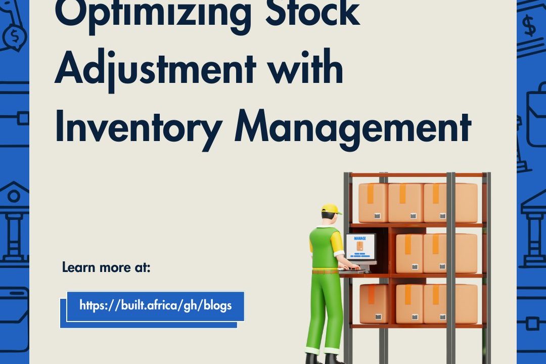 Optimizing Stock Adjustment with Inventory Management - Builders Blog