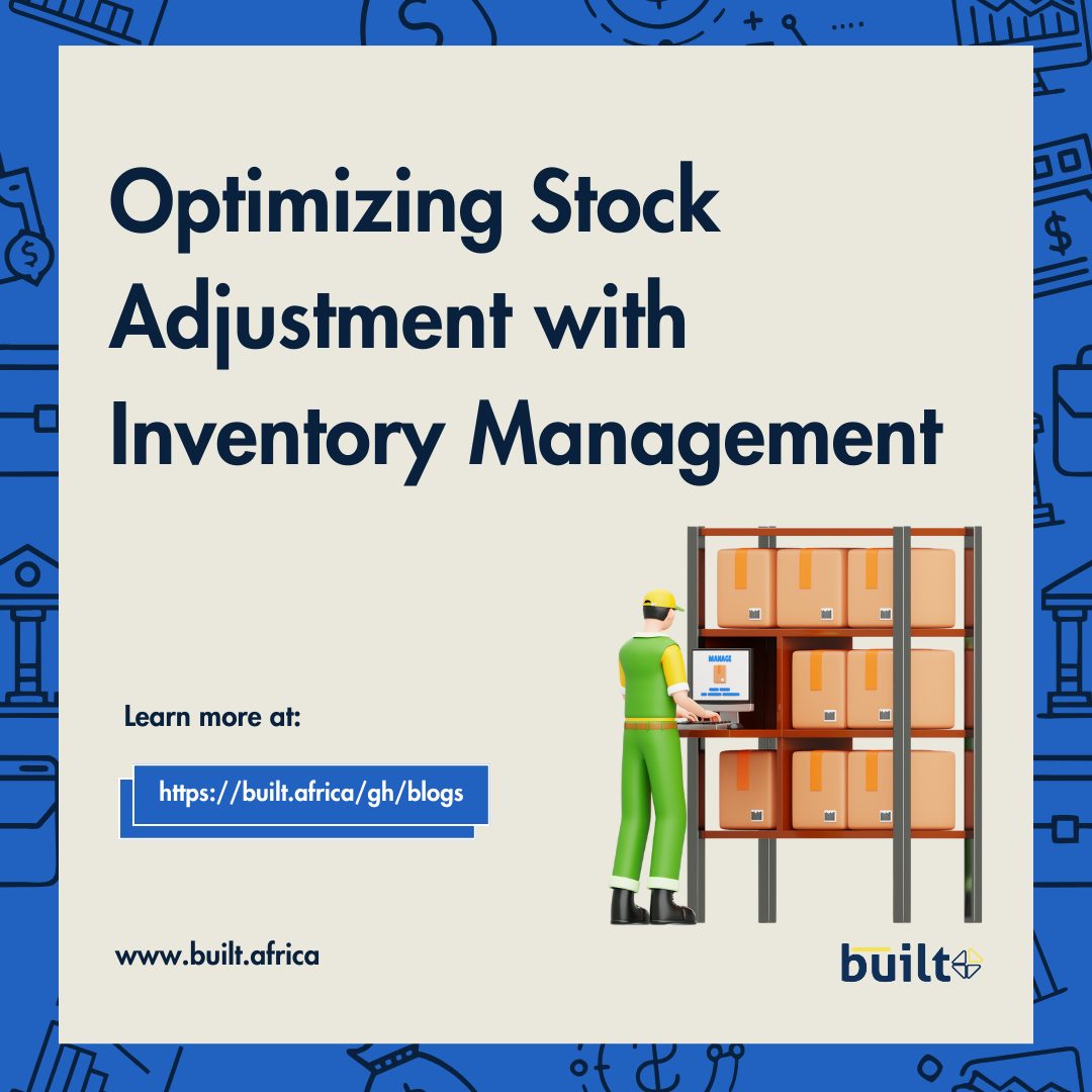 Optimizing Stock Adjustment with Inventory Management