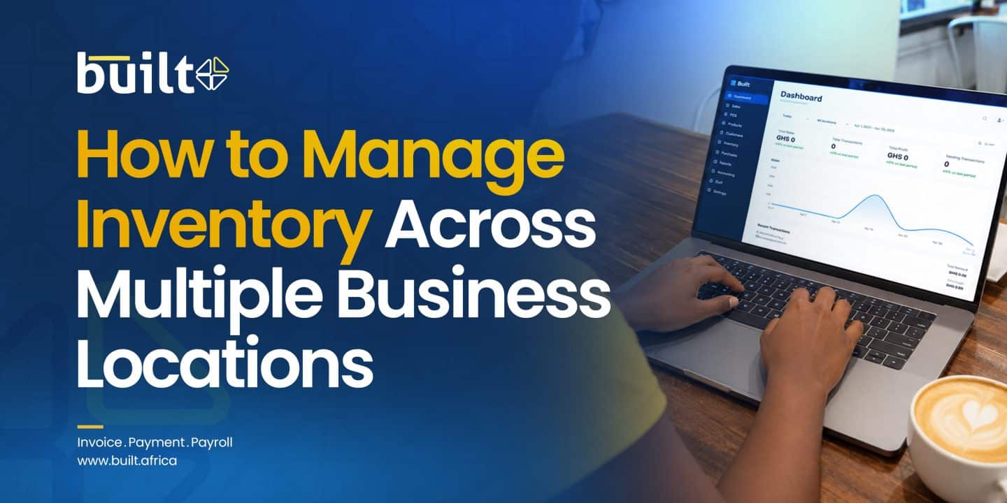 manage inventory across multiple business locations