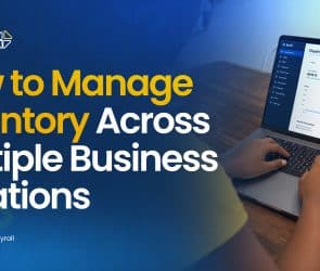 manage inventory across multiple business locations